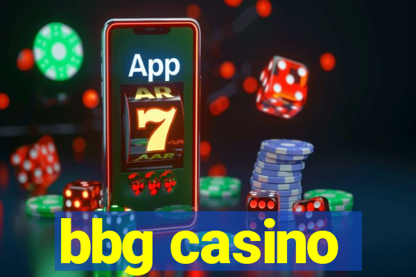 bbg casino